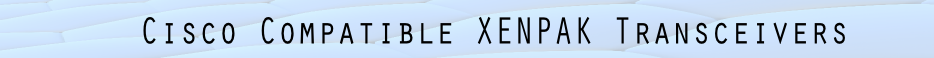 cisco xenpak Transceivers