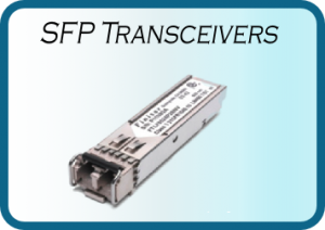 Small Form Factor Pluggable SFP Transceivers