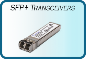 Small Form Factor Pluggable SFP+ Transceivers